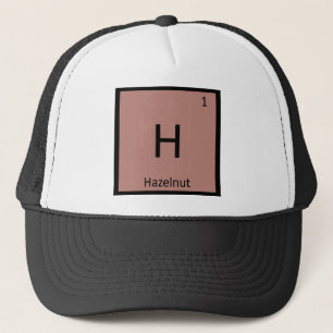 H - Hazelnut Nut Chemistry Periodic Table Symbol Trucker Hat