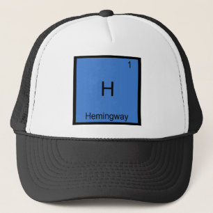H - Hemingway Funny Chemistry Element Symbol Tee Trucker Hat