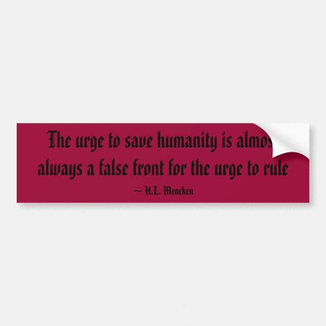 H.L. Mencken bumper sticker (Front)