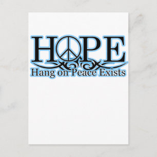 H.O.P.E - Hang On Peace Exists Postcard