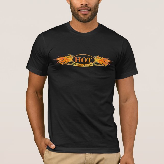 H.O.T. – Husband of Thirty-One Shirt (Front)