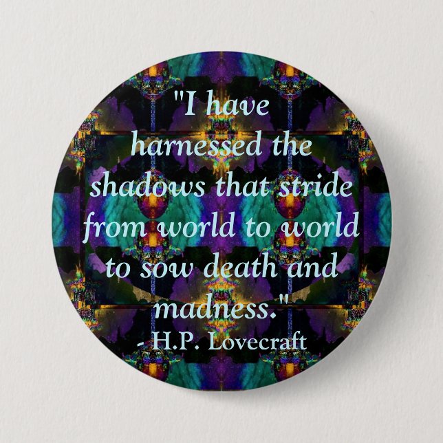 H.P. Lovecraft Quote Button (Front)