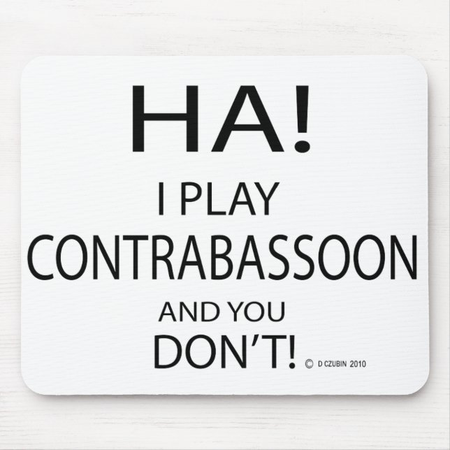Ha Contrabassoon Mouse Pad (Front)