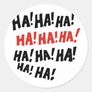Ha Ha Ha Classic Round Sticker