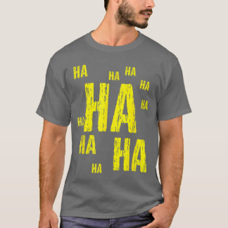 HA HA HA Funny Comic Joke boy T-Shirt