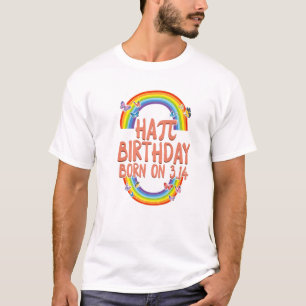 Ha-Pi Birthday Born On 3.14 March 14 Math Teacher T-Shirt