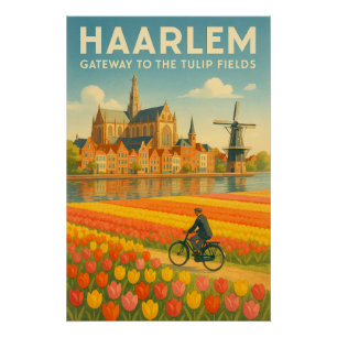 HAARLEM – Gateway to the Tulip Fields Poster