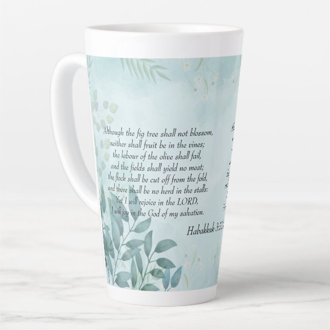 Habakkuk 3:17,18 latte mug (Left Angle)
