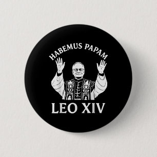 Habemus Papam Leo Xiv New Pope Catholic Church Ele 2 Inch Round Button
