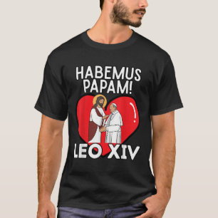 Habemus Papam New Pope Leo Xiv 14 T-Shirt
