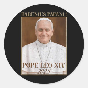 Habemus Papam Pope Leo Robert Prevost Pope Classic Round Sticker