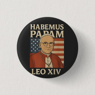 Habemus papam Pope Leo XIV Christian Church 1 Inch Round Button