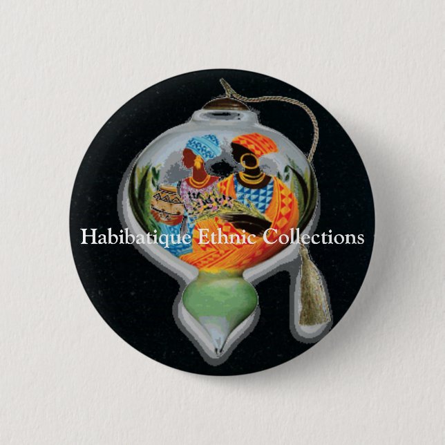 Habibatique Ethnic Collections... 2 Inch Round Button (Front)