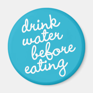 Habit #16 – Drink water before eating Magnet