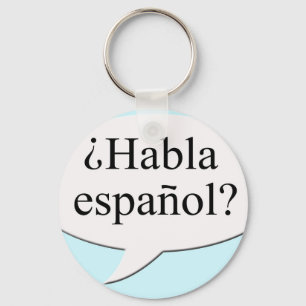 ¿Habla español? Do you speak Spanish? Keychain