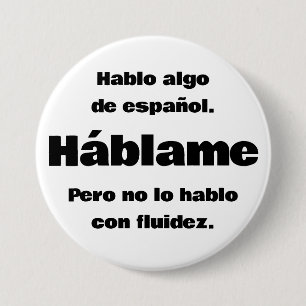 Hablo Algo De Espanol Button