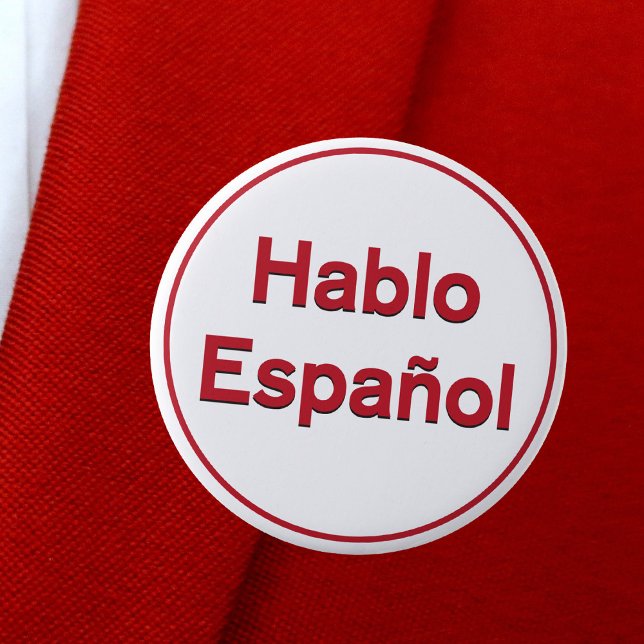 Hablo Español - I Speak Spanish 2 Inch Round Button (Creator Uploaded)