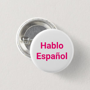 Hablo Español pink white I Speak Spanish 1 Inch Round Button