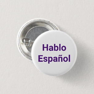 Hablo Español purple white I Speak Spanish 1 Inch Round Button