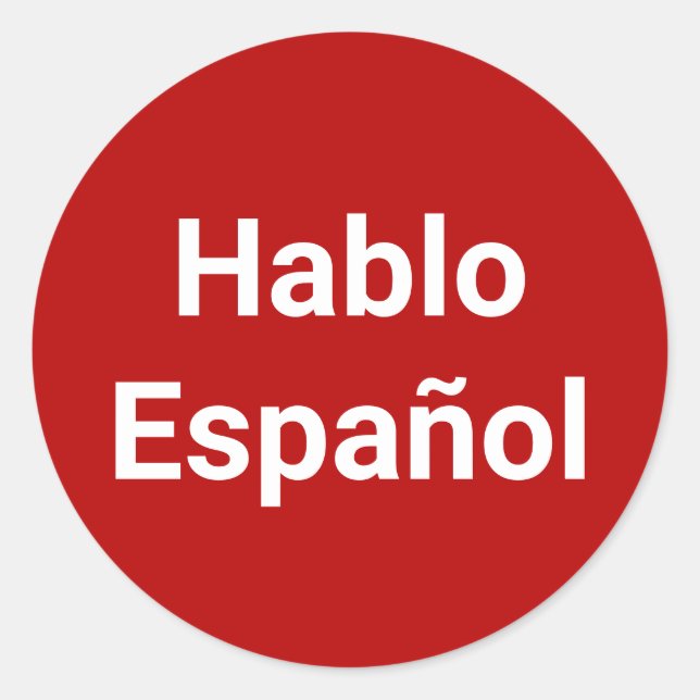 Hablo Español red white I Speak Spanish Classic Round Sticker (Front)