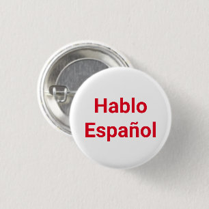 Hablo Español red white I Speak Spanish pin button