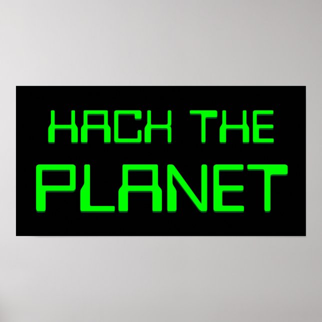 hack the planet poster (Front)