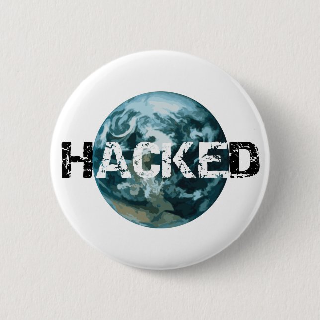 Hacked Planet Earth 2 Inch Round Button (Front)