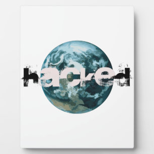 Hacked Planet Earth Plaque