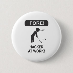 HACKER AT WORK 2 INCH ROUND BUTTON