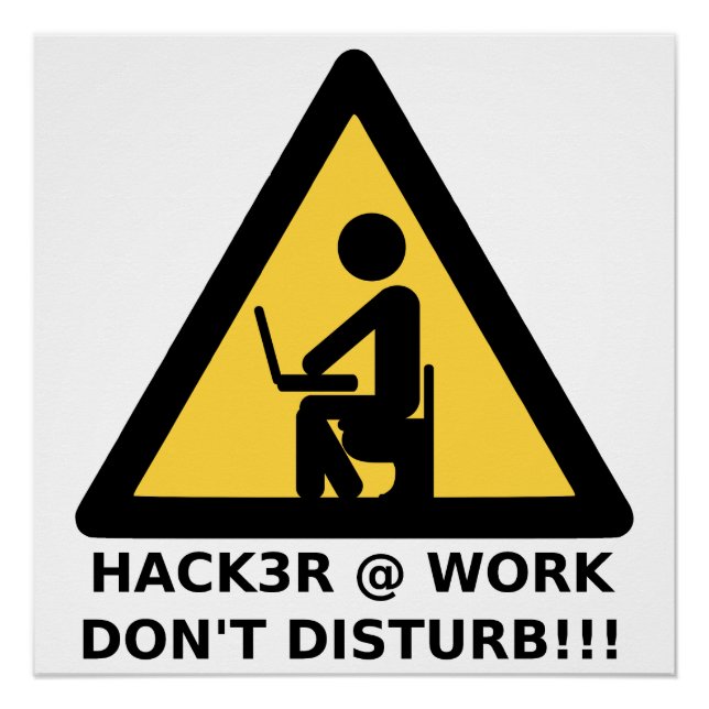 Hacker at work poster (Front)