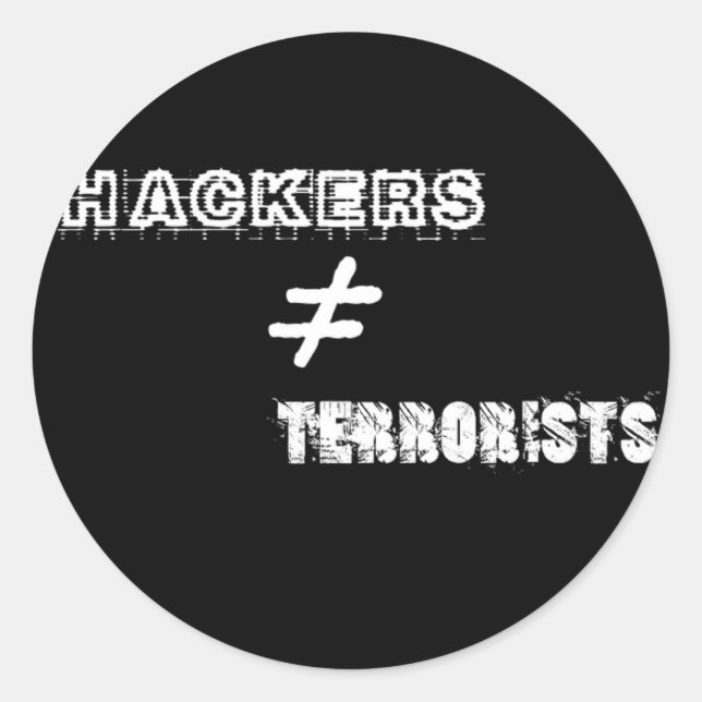 Hackers do not equal Terrorists Classic Round Sticker (Front)
