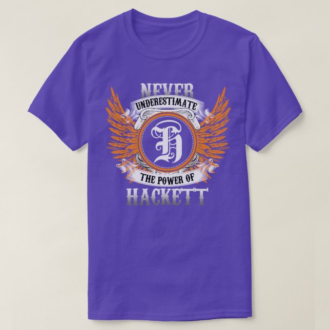 Hackett Name Shirt Never Underestimate The Power O (Design Front)