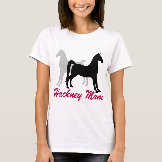 Hackney Pony Mom T-Shirt (Front)