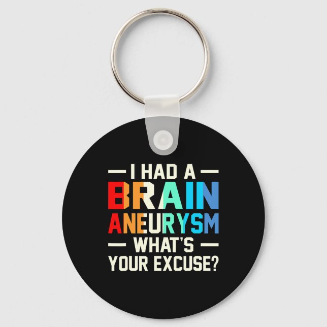 Had A Brain Aneurysm Awareness Month Supporter Gra Keychain (Front)