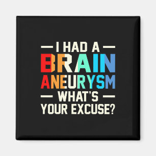 Had A Brain Aneurysm Awareness Month Supporter Gra Magnet