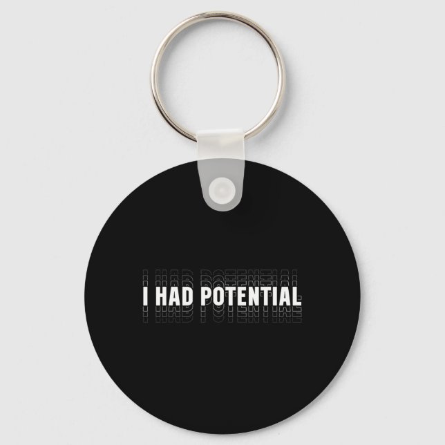 Had Potential Funny Physics Science Teacher Humour Keychain (Front)
