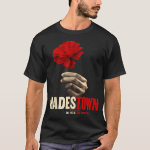 Hadestown  Hadestown Flower Hadestown The Musical T-Shirt