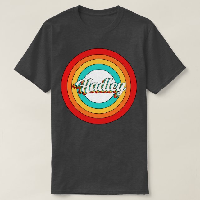 Hadley Name Shirt Vintage Hadley Circle (Design Front)