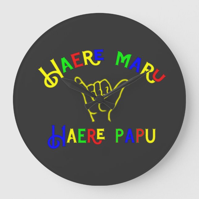 "Haere Maru, Haere Papu" Large Clock (Front)