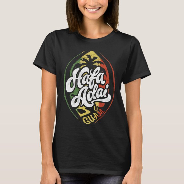 Hafa Adai T Shirt  Guam Shirts for Men, Women & Ki (Front)