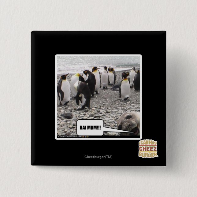 HAI MOM!!! 2 INCH SQUARE BUTTON (Front)