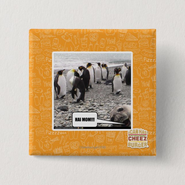 HAI MOM!!! 2 INCH SQUARE BUTTON (Front)
