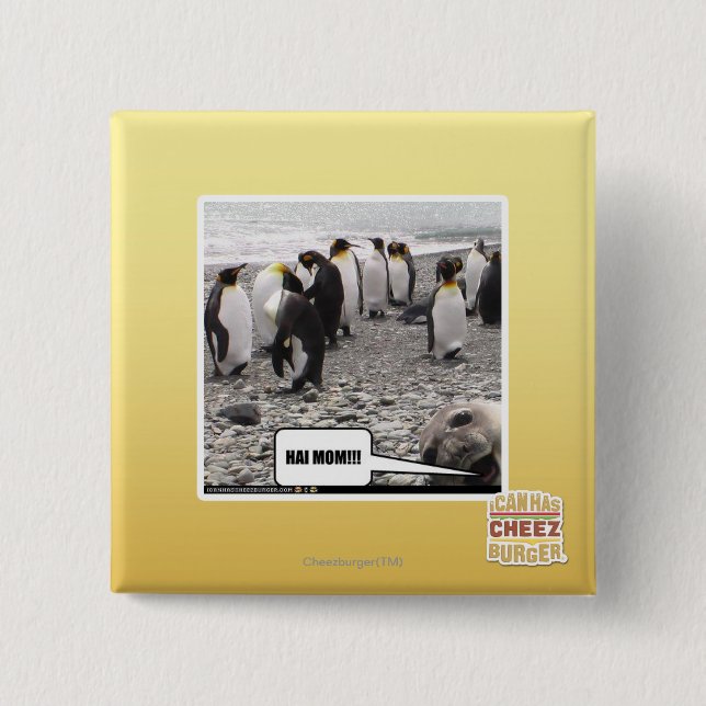 HAI MOM!!! 2 INCH SQUARE BUTTON (Front)