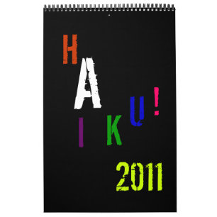 HAIKU! 2011 WALL CALENDAR