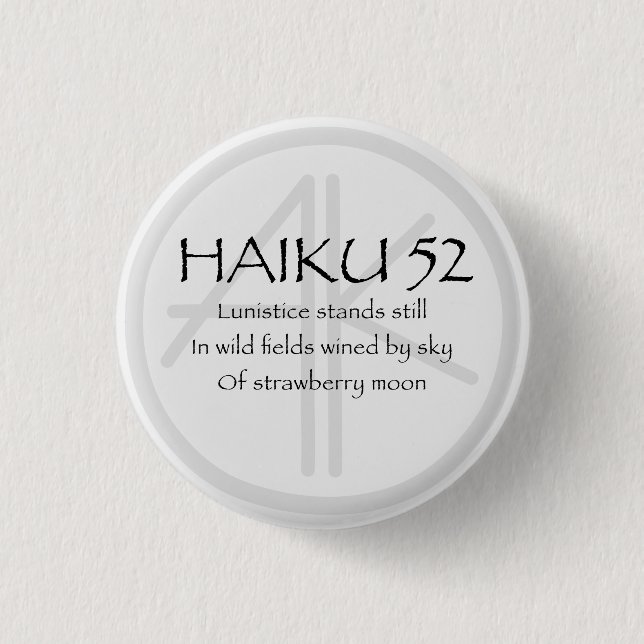 HAIKU 52 1 INCH ROUND BUTTON (Front)