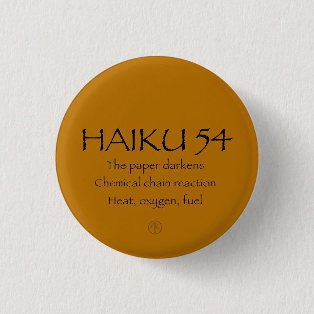 HAIKU 54 1 INCH ROUND BUTTON (Front)