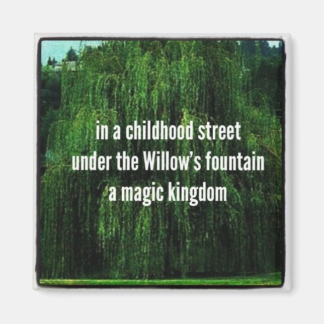 Haiku Fridge Magnet - Under Willow's Fountain (Front)