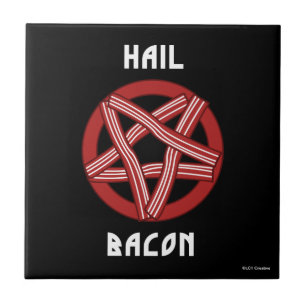 Hail Bacon Tile