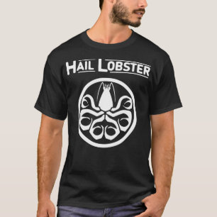 Hail Lobster Text White Peterson Classic TShirt