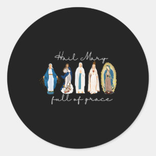 Hail Mary Full Of Grace, Blessed Virgin Mary, Bibl Classic Round Sticker
